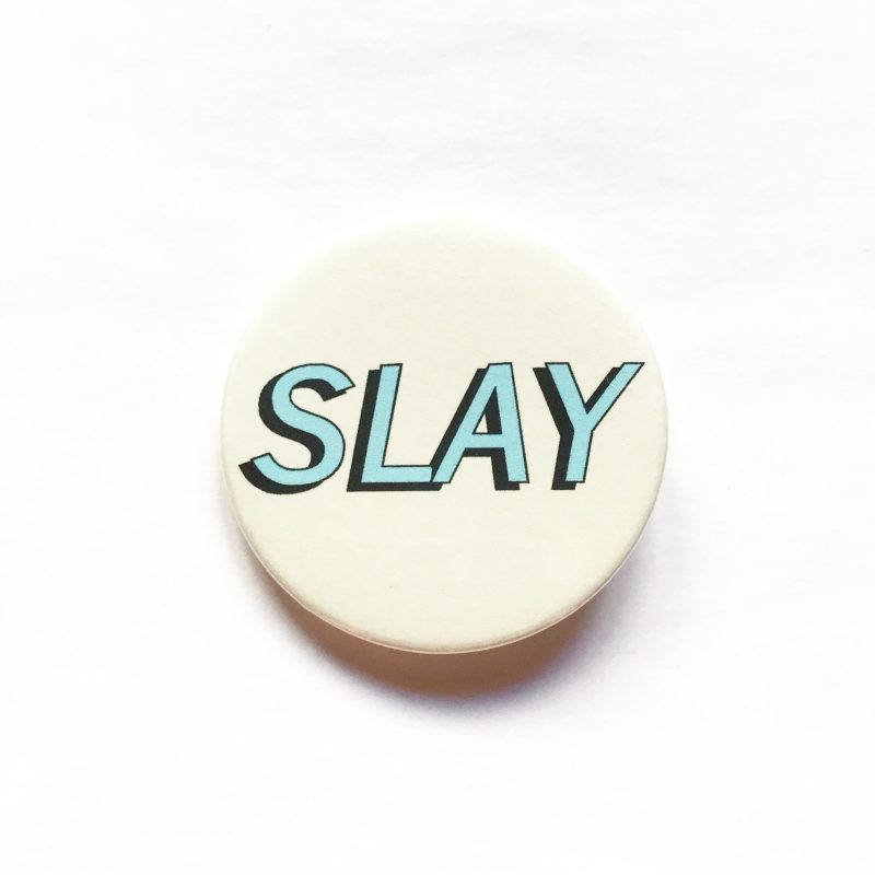 Slay
