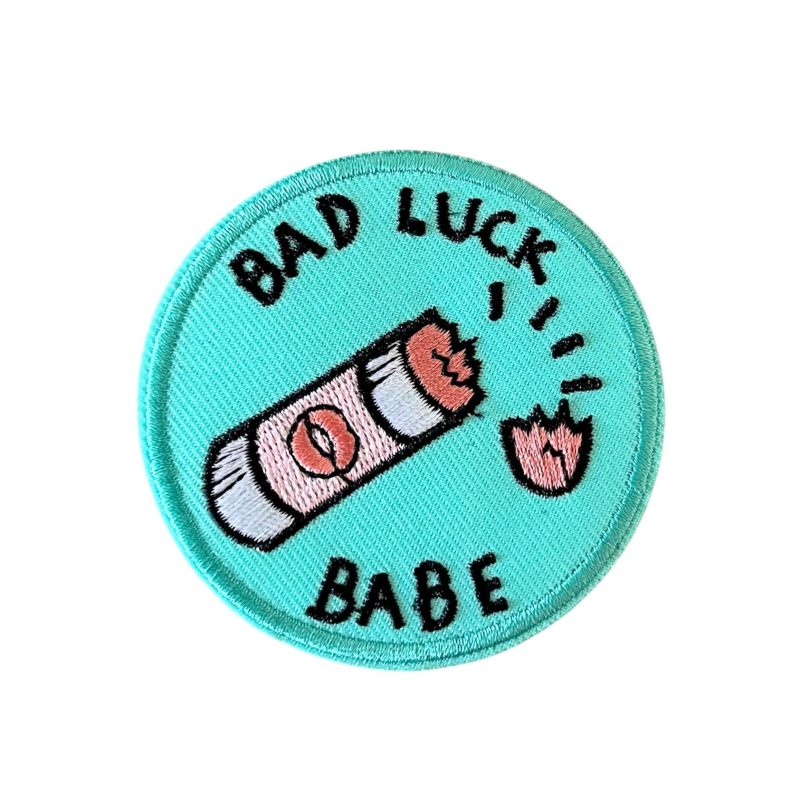 Bad luck babe